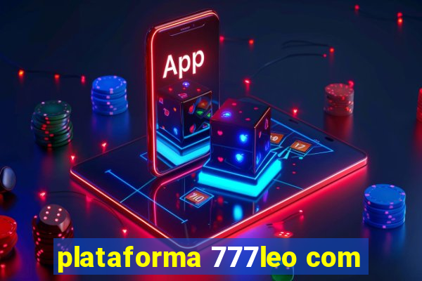 plataforma 777leo com